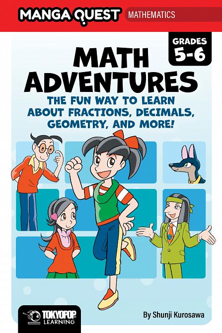 MANGA QUEST MATH MATH ADVENTURES FOR GRADES 05–06 THE FUN WAY TO LEARN ABOUT FRACTIONS, DECIMALS, AND MORE! (HARDCOVER) HC