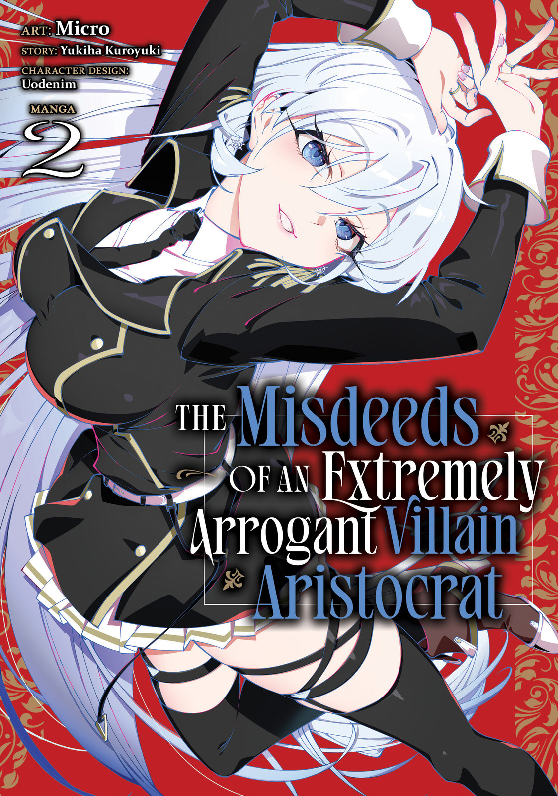 MISDEEDS OF AN EXTREMELY ARROGANT VILLAIN ARISTOCRAT (MANGA) VOL. 02 TP
