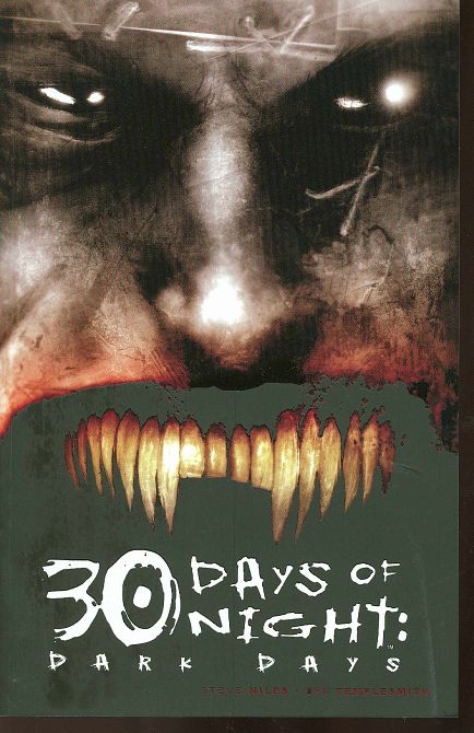 30 DAYS OF NIGHT TP VOL 02 DARK DAYS 30 DAYS OF NIGHT TP VOL 02 DARK DAYS