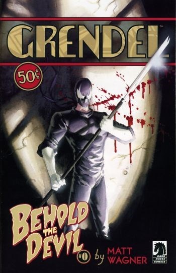 GRENDEL BEHOLD THE DEVIL (2007-2008) GRENDEL BEHOLD THE DEVIL (2007-2008)