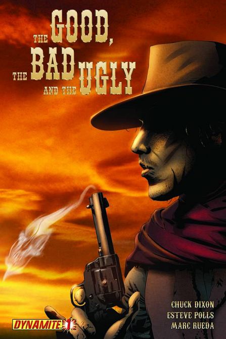 THE GOOD THE BAD & THE UGLY #1
