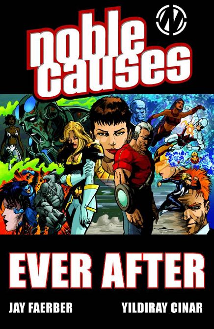 NOBLE CAUSES TP VOL 10 EVER AFTER