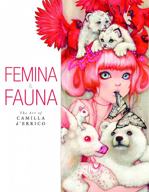 FEMINA AND FAUNA ART OF CAMILLA D ERRICO HC