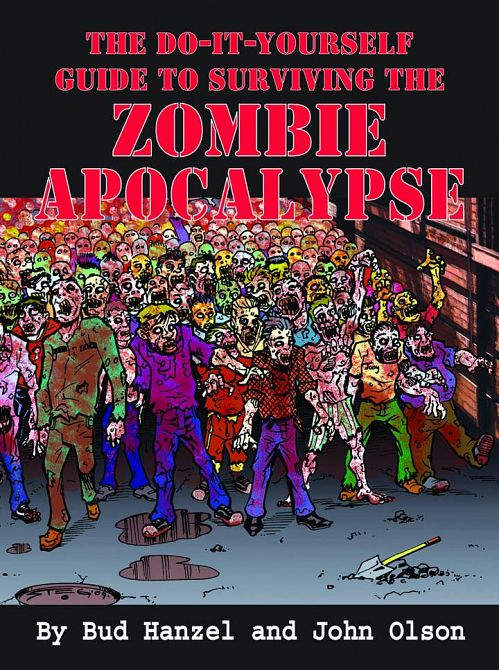 DO-IT-YOURSELF GUIDE TO SURVIVING ZOMBIE APOCALYPSE GN