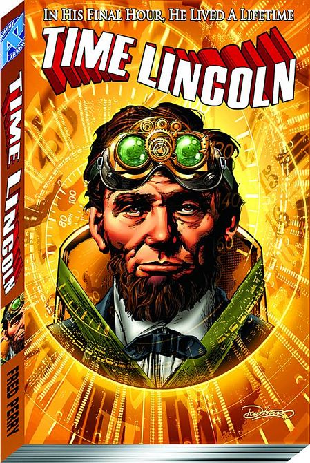 TIME LINCOLN TP VOL 01 FATE OF THE UNION