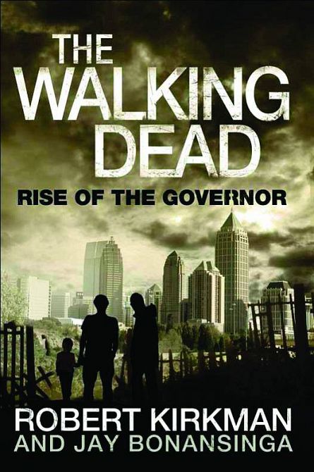 WALKING DEAD NOVEL HC VOL 01 RISE OF THE GOVERNOR
