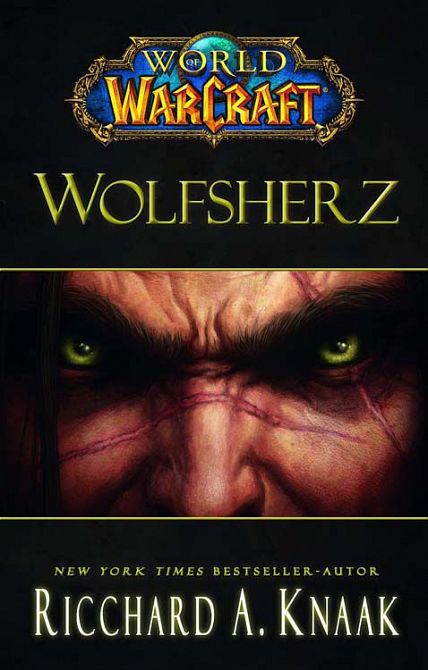 WORLD OF WARCRAFT: WOLFSHERZ (ROMAN) HC