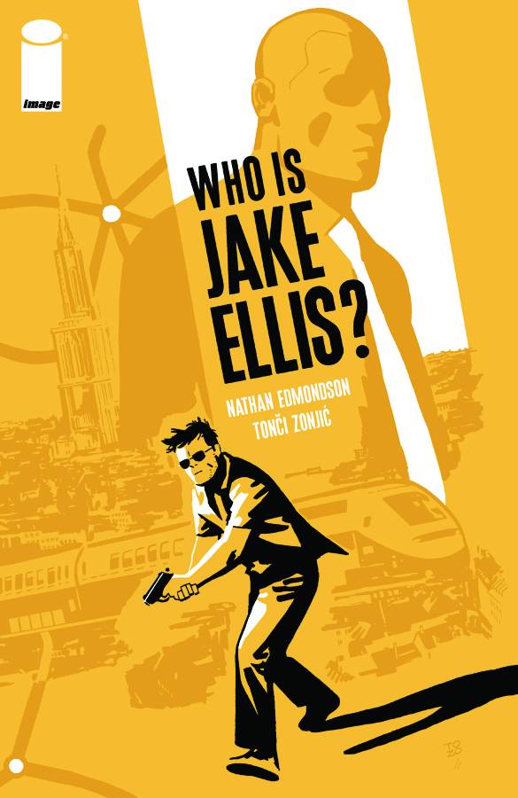 WHO IS JAKE ELLIS TP VOL 01 WHO IS JAKE ELLIS TP VOL 01
