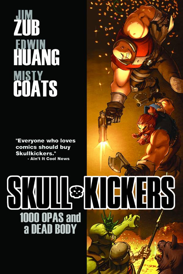 SKULLKICKERS TP VOL 01 1000 OPAS & DEAD BODY SKULLKICKERS TP VOL 01 1000 OPAS & DEAD BODY