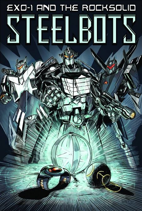 EXO 1 AND THE ROCKSOLID STEELBOTS GN VOL 01